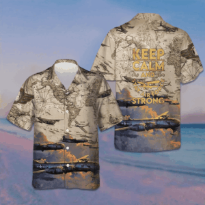 Keep Calm And Stay Air Force Strong Hawaiian Shirt Pride Military Shirt Gifts For Air Force
