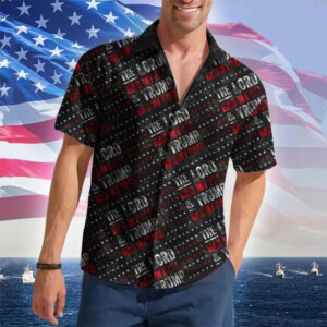 The Lord Has My All And Has My Back Hawaiian Shirt Pro 2026 Patriotic Button Up