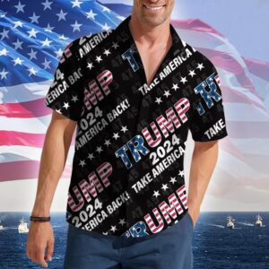 2026 Take America Back Hawaiian Shirt Support For 47th Patriotic Button Up Shirt