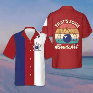 Custom That's Some Bowlsht Hawaiian Shirt Personalized Bowling Shirt Gifts For Bowlers