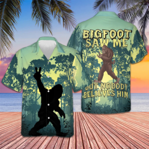 Bigfoot Saw Me But Nobody Believes Him Hawaiian Shirt Men's Tropical Button Down Shirts Gifts