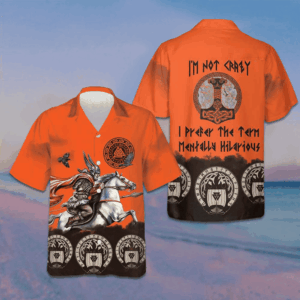 I'm Not Crazy I Prefer The Term Mentally Hilarious Hawaiian Shirt Button Up Shirt For Men