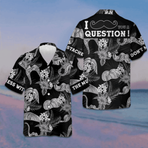 Don't Mess With The Mustache Hawaiian Shirt Tropical Button Up Shirt Gifts For Brother