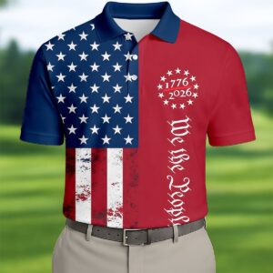 We The People 250 Years Polo Shirt Patriotic 4th Of July Apparel For Independence Day