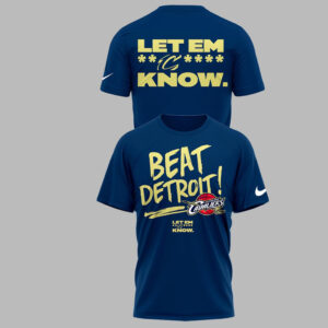 Cleveland Cavaliers Let Em Know Night 2026 We Beat Detroit Navy T-Shirt