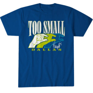 Dallas Wings Paige Bueckers Too Small T-Shirt