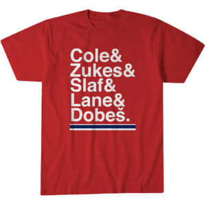 Montreal Hockey Ampersand Cole & Zukes & Slaf & Lane & Dobes T-Shirt