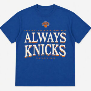 New York Knicks 2026 Playoffs Always Knicks Eastern Conference Shirt