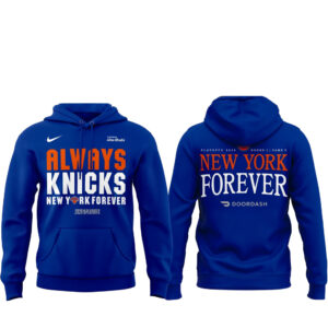 New York Knicks New York Forever 2026 Hoodie