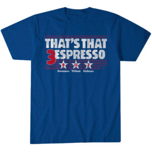 Unisex Mallory Swanson Trinity Rodman And Sophia Wilson That's That 3 Espresso Graphic Shirt for Soccer Fans