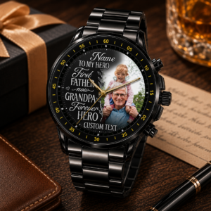 Custom Family Photo Watches - First Father Now Grandpa Forever Hero