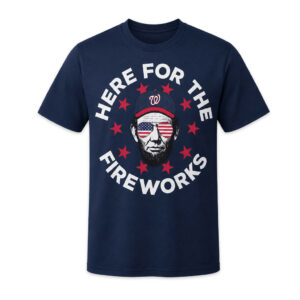 Unisex Here For The Fire Works 2026 Nationals 4th Of July Patriotic Graphic Shirt for Baseball Fans