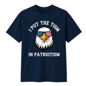Unisex I Put The Tism In Patriotism Graphic Shirt for Patriotic Fans