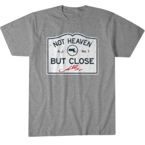 Unisex New England Patriots A.J. Brown Not Heaven But Close Graphic Shirt for Football Fans