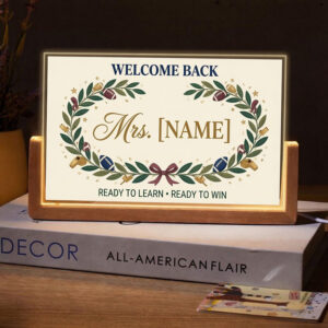 Personalized Laurel Welcome Back Teacher Desk Name Plate with LED Base
