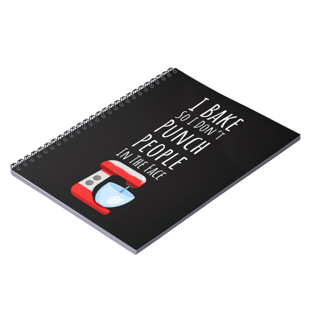 Funny Baking Humor Humorous Quote Notebook 3 Funny Baking Humor Humorous Quote Notebook
