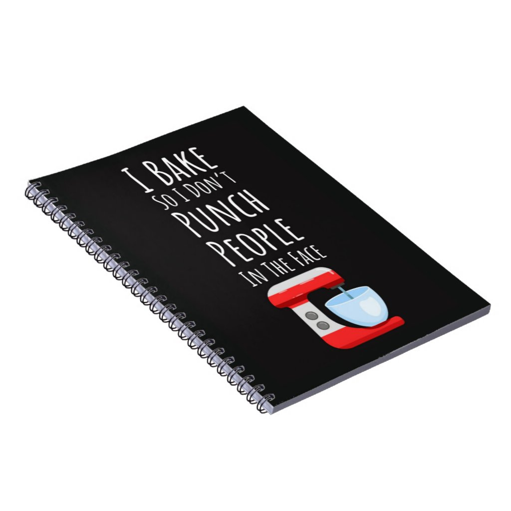Funny Baking Humor Humorous Quote Notebook 2 Funny Baking Humor Humorous Quote Notebook