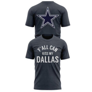Unisex Dallas Cowboys x Erling Haaland Y’all Can Kiss My Dallas 2026 Graphic Shirt for Football and Soccer Fans