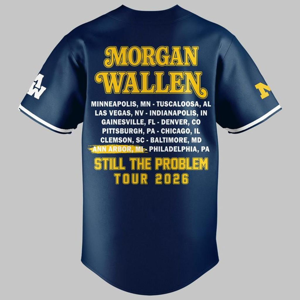Unisex Michigan Wolverines x Morgan Wallen Still The Problem Tour 2026 Baseball Jersey for Country Music and Football Fans 3 Unisex Michigan Wolverines x Morgan Wallen Still The Problem Tour 2026 Baseball Jersey for Country Music and Football Fans - Image 3