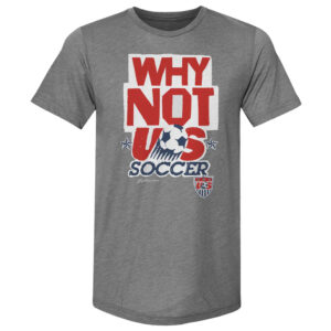 Unisex U.S. Soccer Why Not Us Graphic Shirt for Soccer Fans