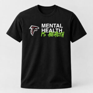 Atlanta Falcons Matt Ryan Mental Health Is Health Graphic Shirt for Football Fans