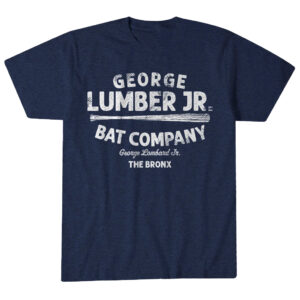 Unisex New York Yankees George Lombard Jr. George Lumber Jr. Bat Company Graphic Shirt for Baseball Fans