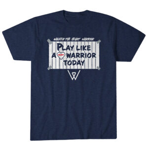 Unisex Walker The Heart Warrior Play Like A Heart Warrior Today Graphic Shirt for Sports Fans